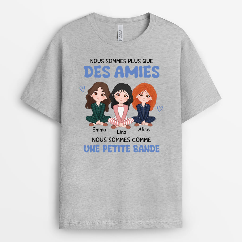 Nous Sommes Plus Que Des Amies T Shirt Pour Meilleure Amie