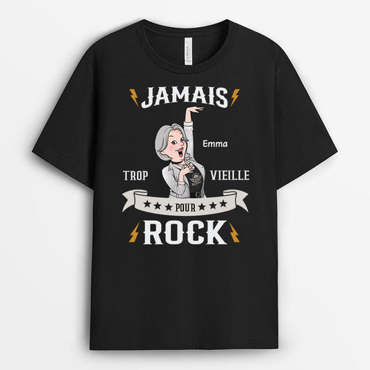 3115AFR1 jamais trop vieille pour rock t shirt rock femme