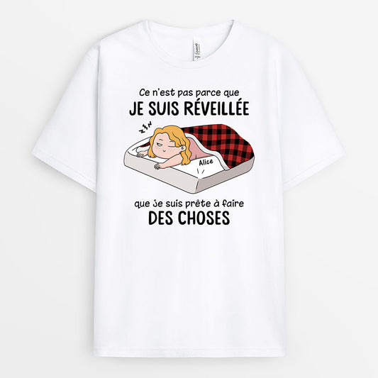 3310AFR1 ce nest pas parce que je suis reveillee que je suis prete a faire des choses t shirt personnalise homme