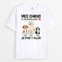 3482AFR2 mes chiens m_appellent je dois y aller tee shirt chien personnalise