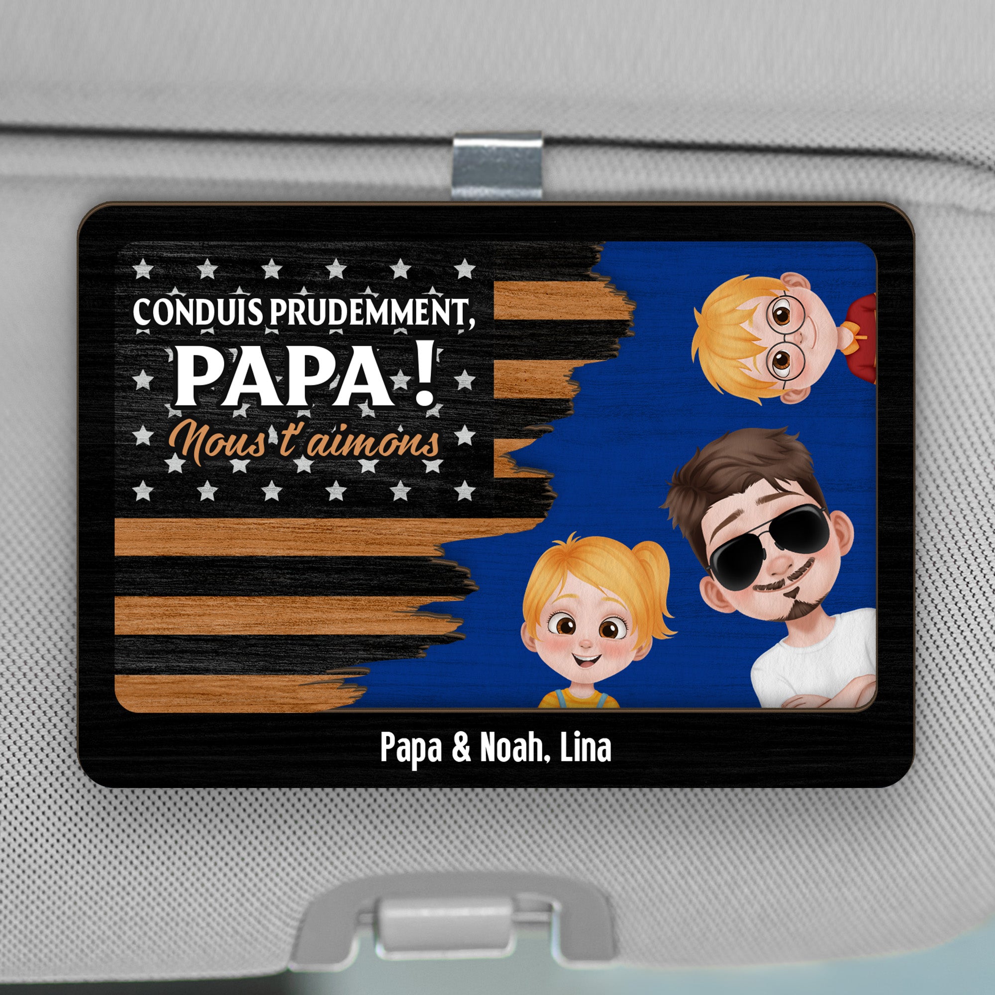 4098GFR1 clip pare soleil de voiture personnalise conduis prudemment papa 4098g5q0b