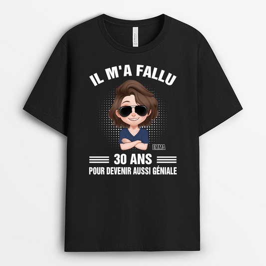 4397AFR1 t shirt femme personnalise il ma fallu 30 ans design cartoon 4397akh0a