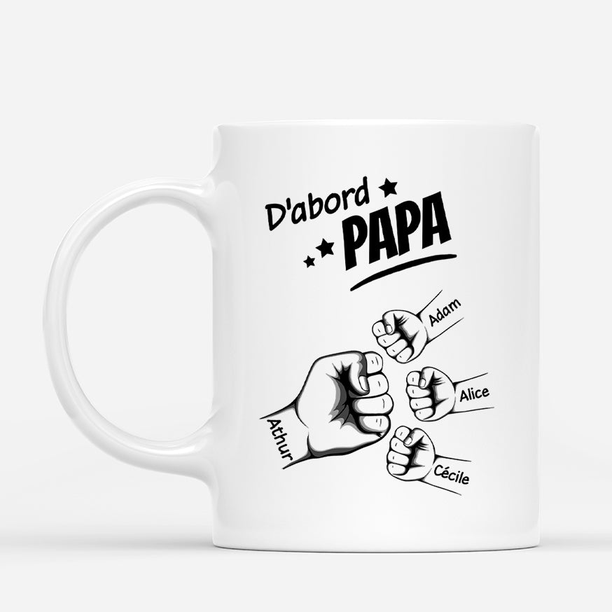 4548MFR2 mug personnalise dabord papa maintenant papy poings monochrome 4548m8q8b