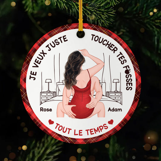 5423OFR1 ornement ceramique personnalise pour couple je veux juste toucher tes fesses 5423o6lzg