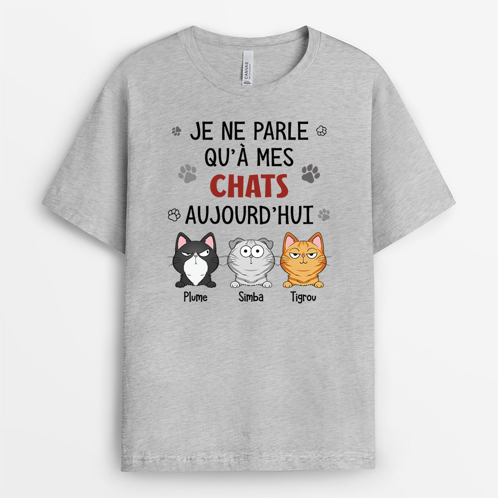 6179AFR2 t shirt personnalise je ne parle qu_a mes chats aujourd_hui 6179a3kmd