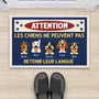 6204DFR2 paillasson personnalise chien ne peut pas retenir sa langue 6204d3vmc