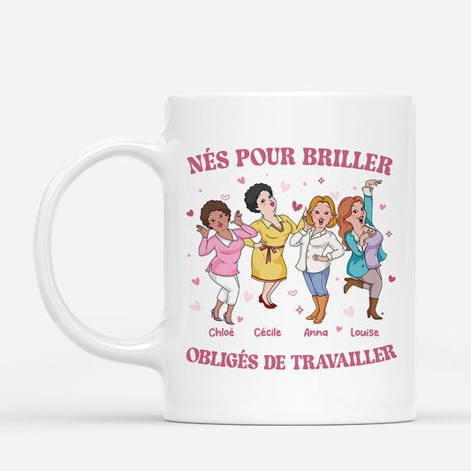 6993MFR1 mug personnalise collegue nee pour briller 6993m86qo