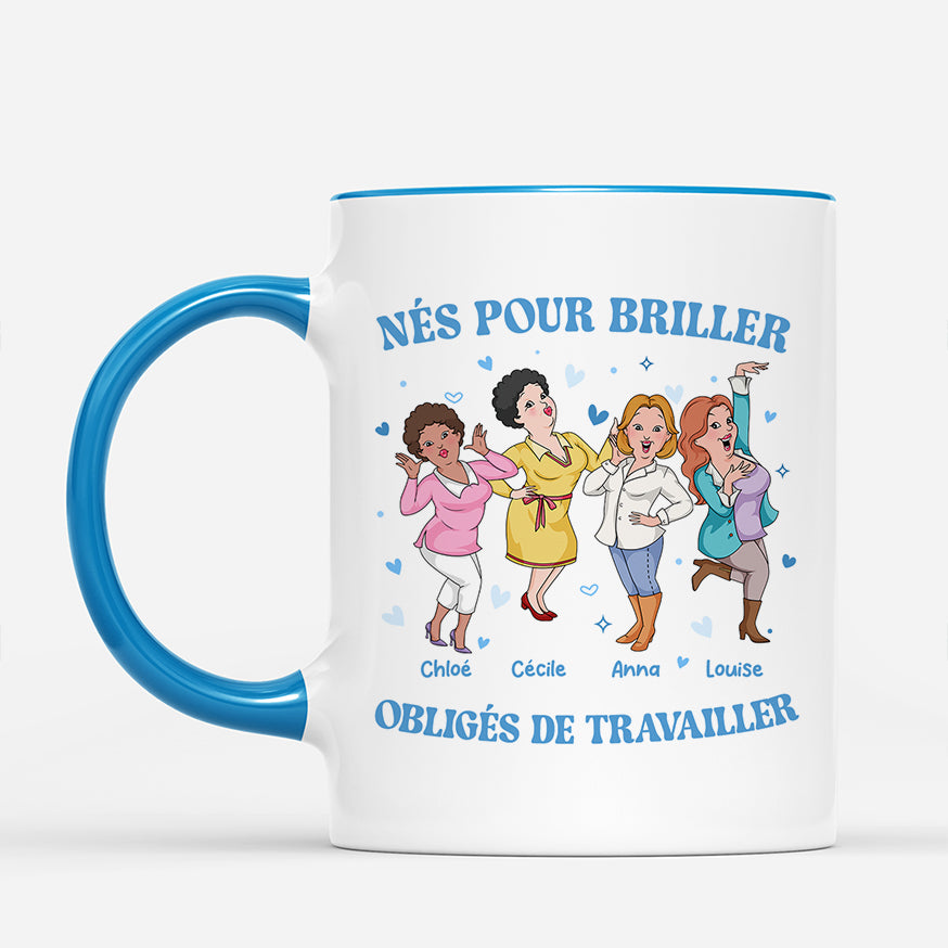 6993MFR1 mug personnalise collegue nee pour briller 6993m86qo2