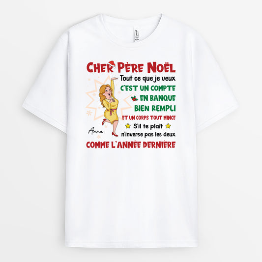 7201AFR1 t shirt personnalise drole femmehomme cher pere noel tout ce que je veux 7201a6tta