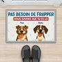 7285DFR2 paillasson personnalise chien pas besoin de frapper je sais 7285d8kcc