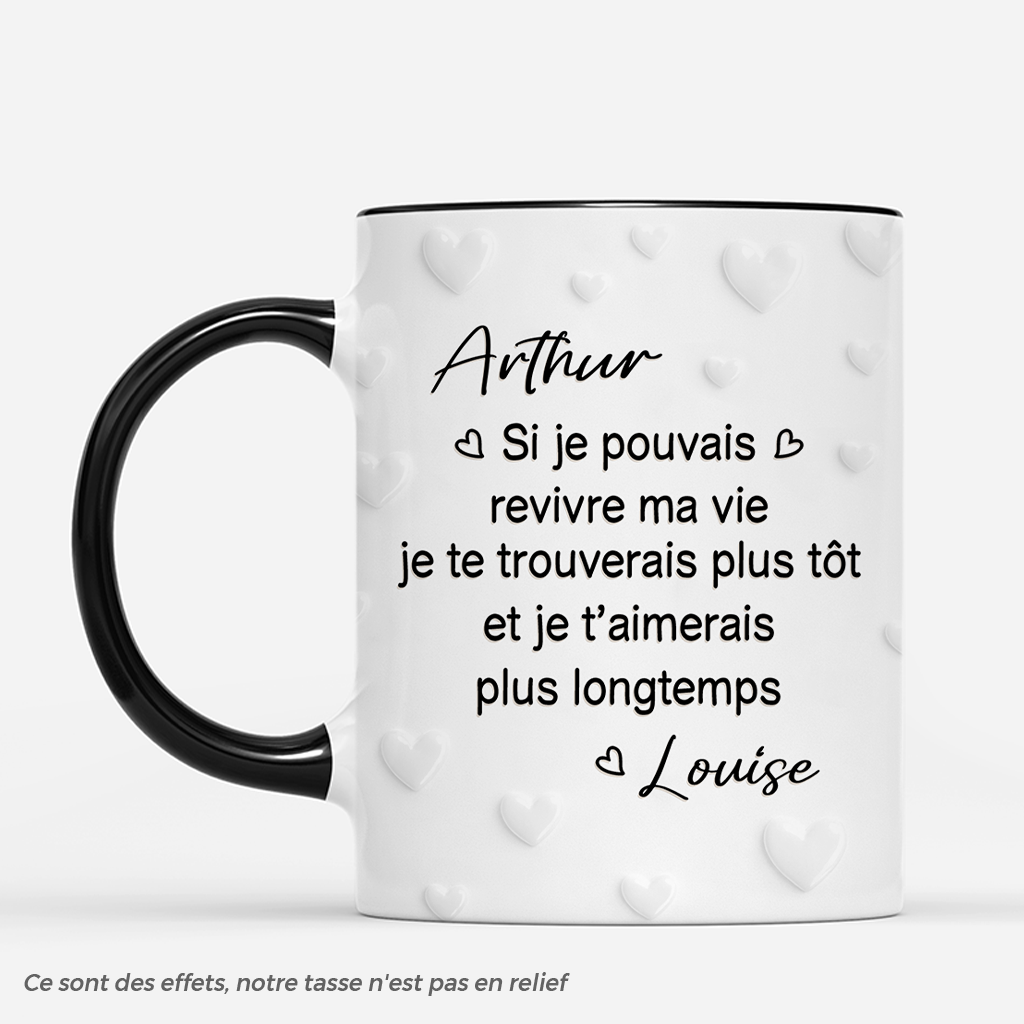 7523MFR2 effet dimpression 3d mug personnalise couple si je pouvais revivre ma vie 7523m8rng_c156910f 0082 4dae ae50 9113b3f2cc11