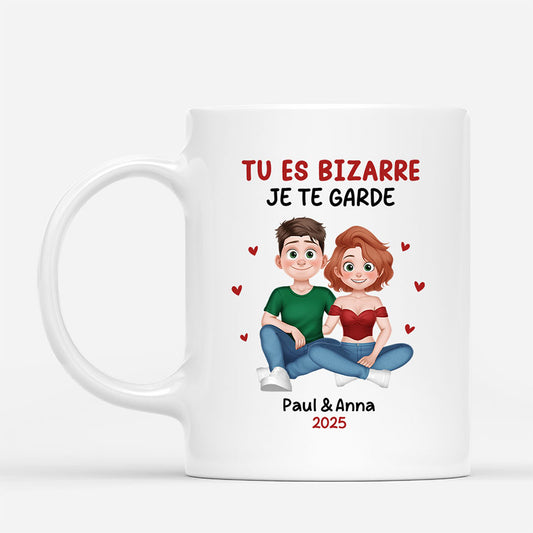 7535MFR1 mug personnalise couple tu es bizarre je te garde 7535mcvcg