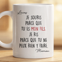 8904MFR2 tasse personnalisee humour cadeau papa et maman tu es mon fils ma fille 8904msc5a