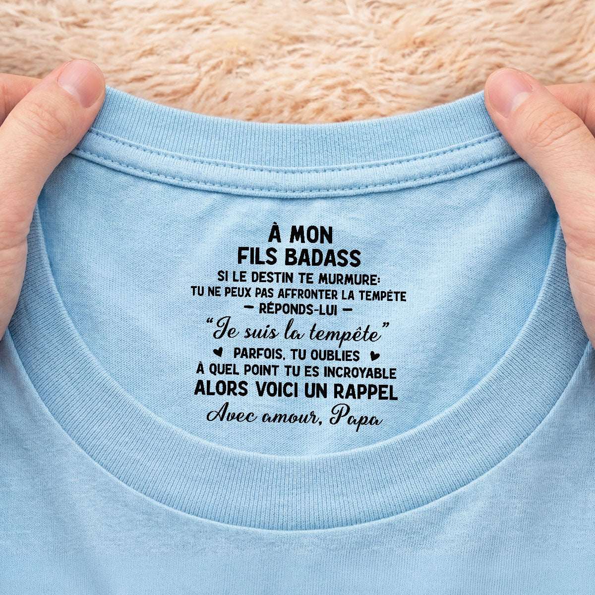 8947AFR2 t shirt blanc personnalise avec message a l_interieur du col pour femmehomme mon fils ma fille badass 8947aa6ela