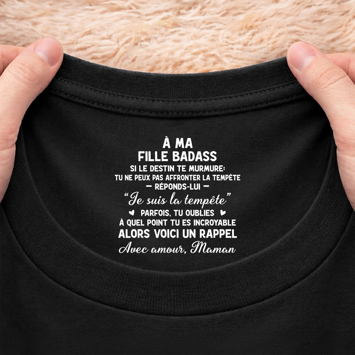 8947AFR2 t shirt noir personnalise avec message a l_interieur du col pour femmehomme mon fils ma fille badass 8947aa6ela