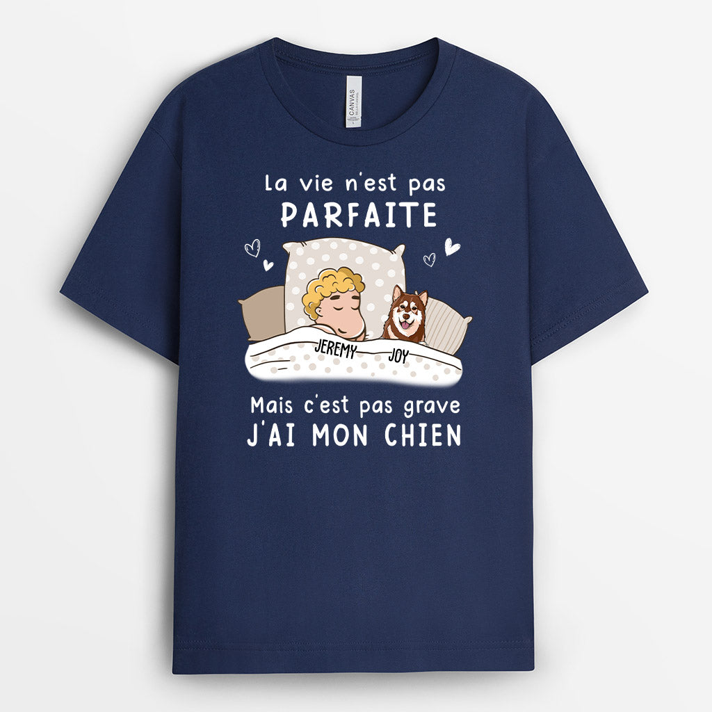 T Shirt Personnalisé Chien La Vie N'est Pas Parfaite Mais J'ai